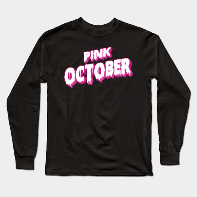 Pink October Long Sleeve T-Shirt by Rebrand